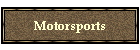 Motorsports