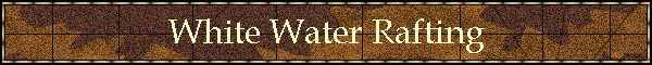 White Water Rafting